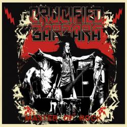 Crucified Barbara : Master of Rock